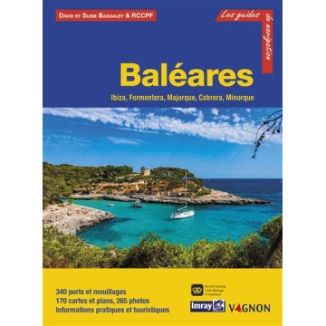 Guide Imray Baléares : Ibiza, Formentera, Majorque, Cabrera, Minorque