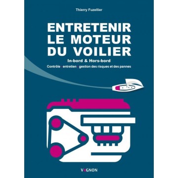 Entretenir le moteur du voilier, Vagnon