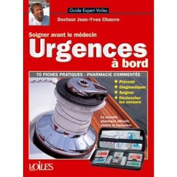Urgences à bord, Livre Guide expert Voile de J.Y. Chauve, Voiles & Voiliers