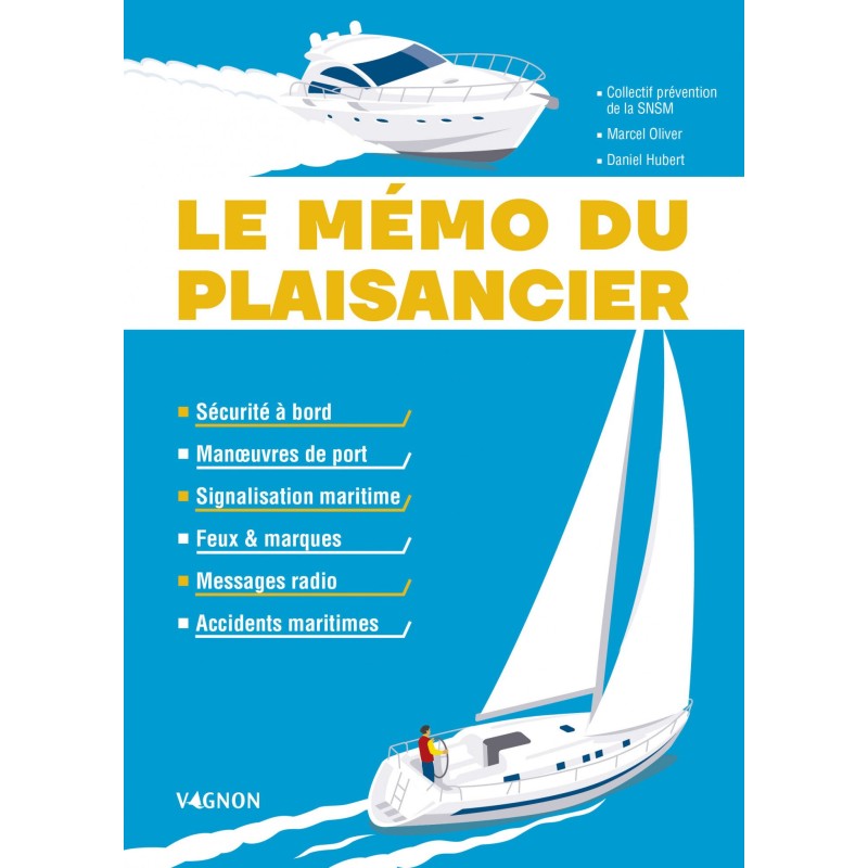 Toutes les manoeuvres du bateau à moteur - Éditions Vagnon