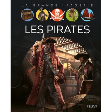 La grande imagerie : Les Pirates