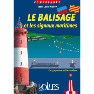 Le balisage et les signaux maritimes, Voiles & Voiliers