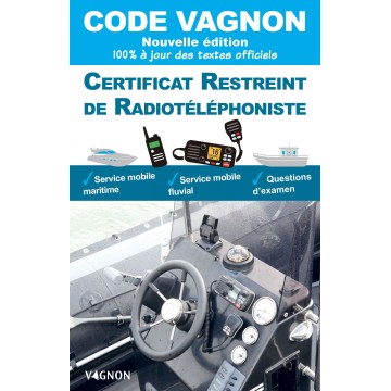 Code Vagnon Certificat restreint radiotéléphoniste