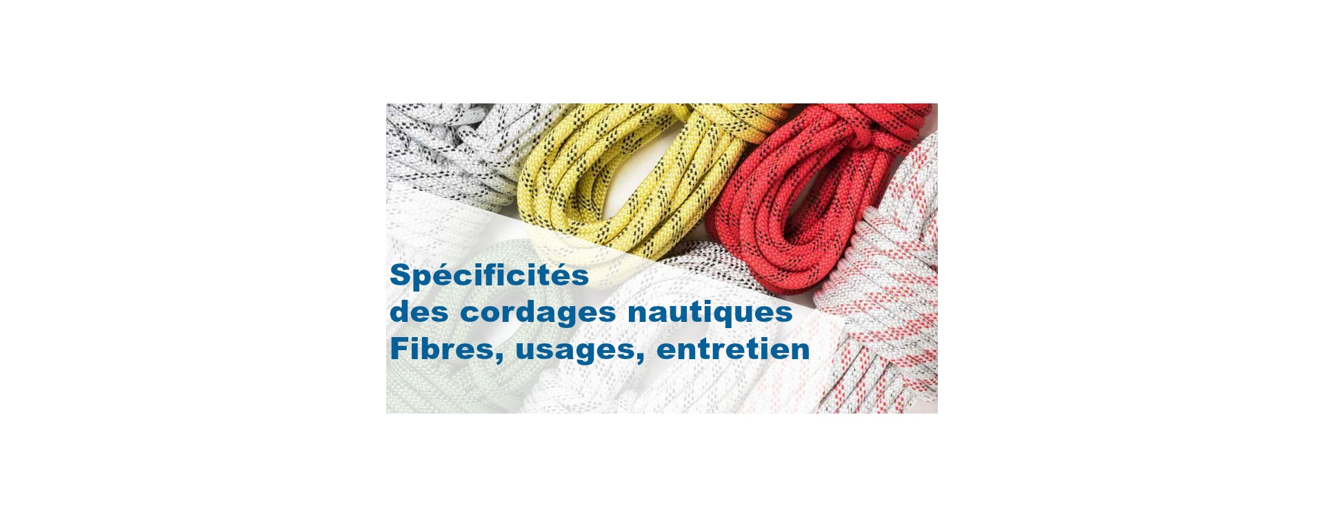 Choisir les cordages pour son bateau