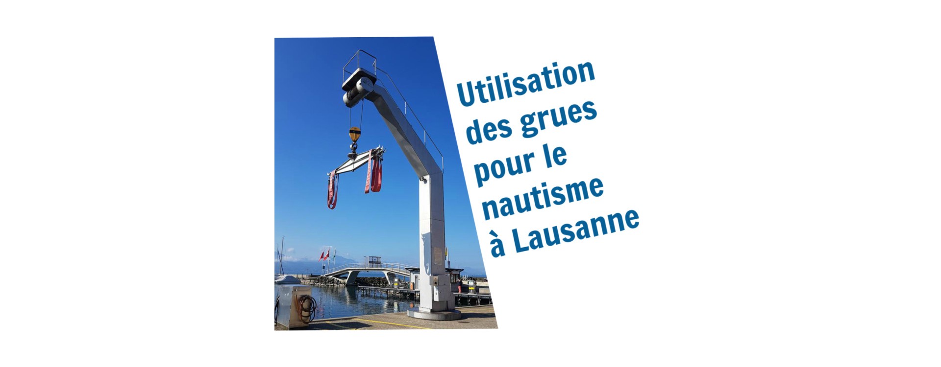 Informations concernant le grutage de bateau à Lausanne