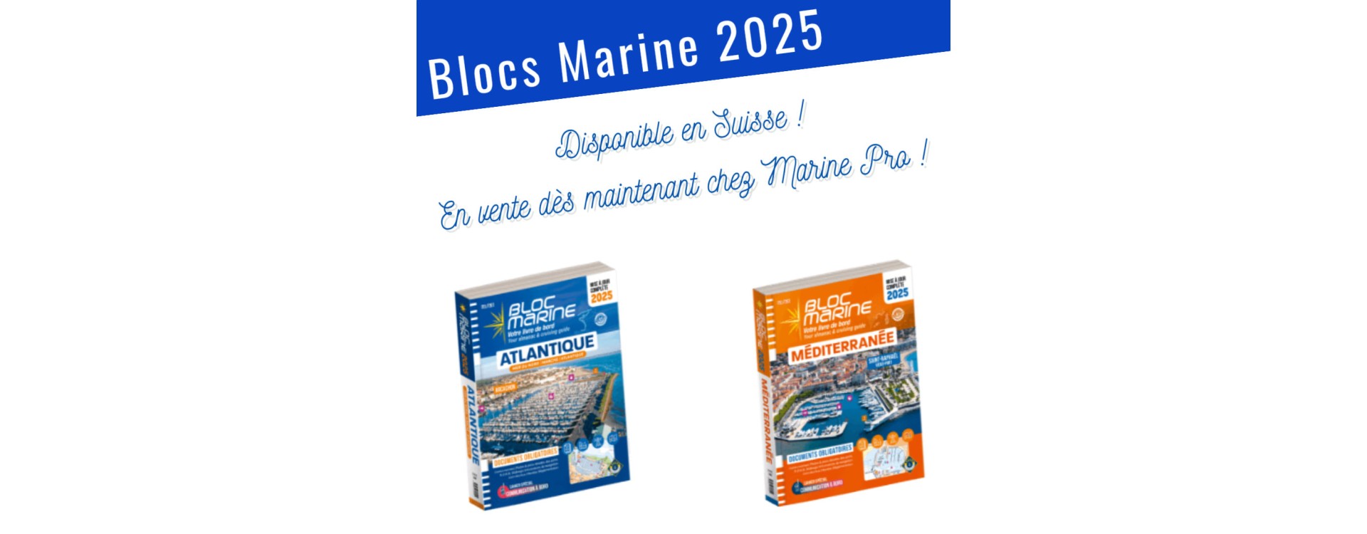 Le Bloc Marine 2025 est paru et stocké en Suisse !