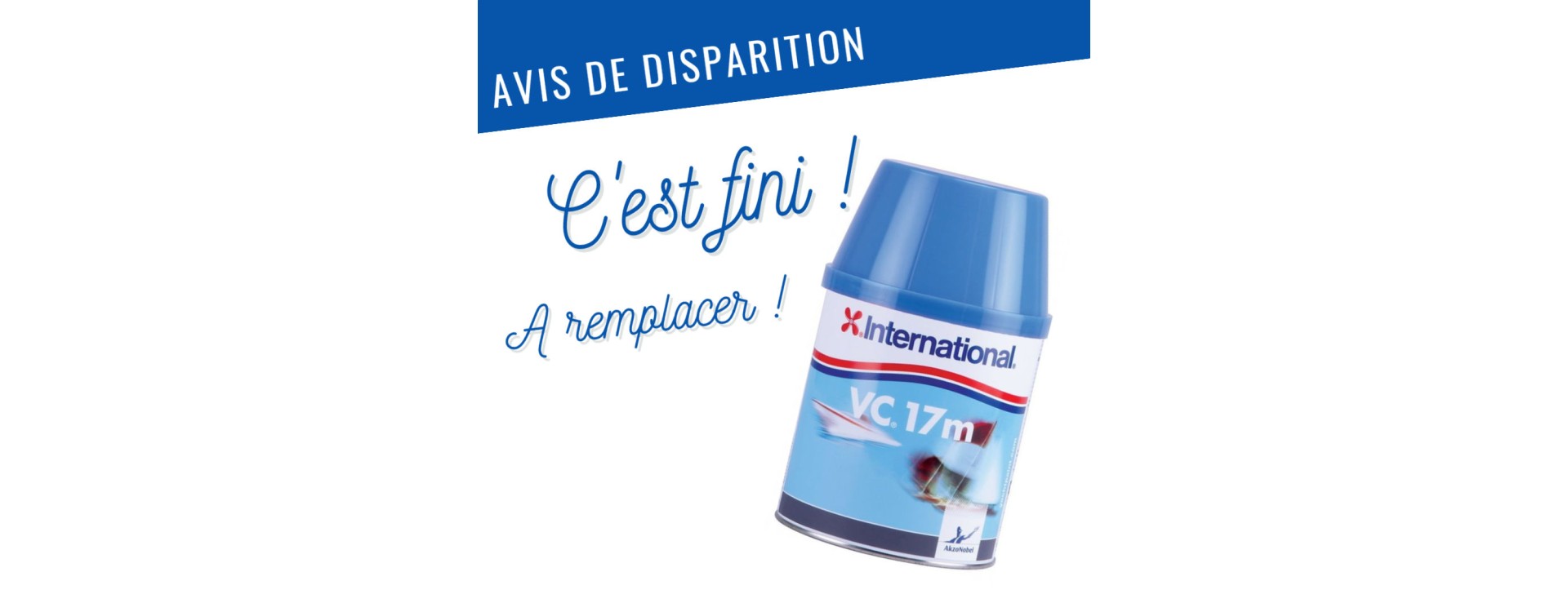 L’antifouling VC17 n’est plus fabriqué !!